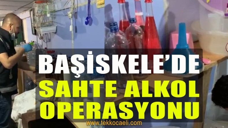 Başiskele’de Sahte Alkol Operasyonu