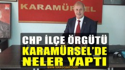 CHP İlçe Örgütü, Karamürsel’de Neler Yaptı