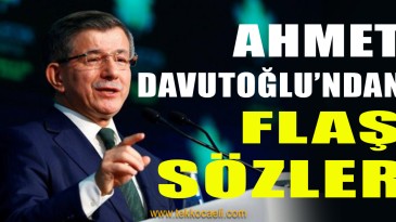 Ahmet Davutoğlu: 90’ların Türkiye’sini Geri Getirdiler