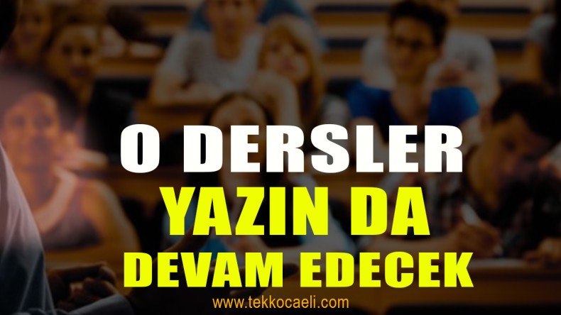 Bakan Açıkladı; O Dersler Yazın da Devam Edecek