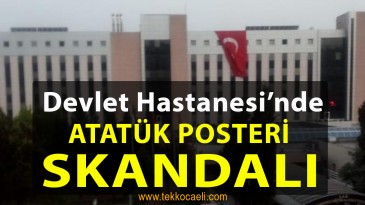 Derince Devlet Hastanesi’nde ŞOK!