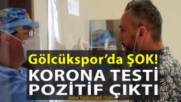 Gölcükspor’da ŞOK! Korona Testi Pozitif Çıktı