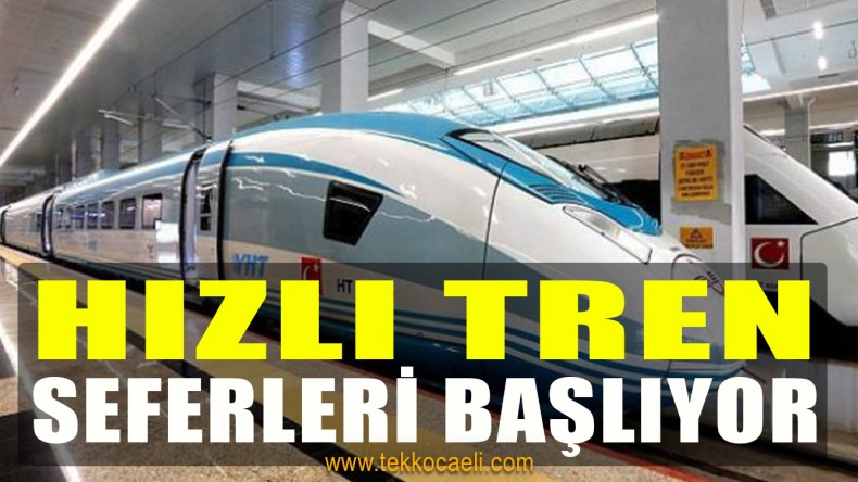 Hızlı Trende İlk Sefer Tarihi Belli Oldu