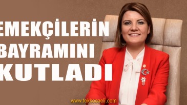 Başkan Hürriyet’ten 1 Mayıs Mesajı