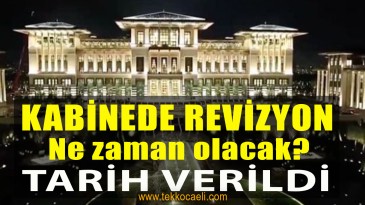Kabinede Değişiklik Ne Zaman Olacak?