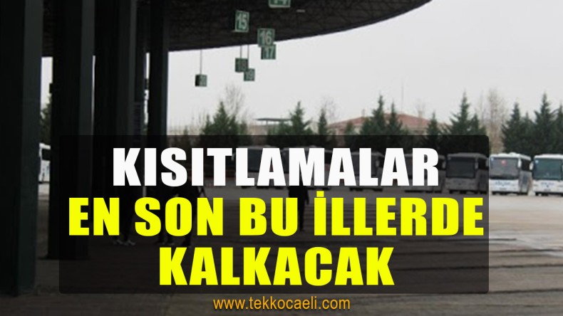 Kocaeli’de Kısıtlamalar Uzun mu Sürecek