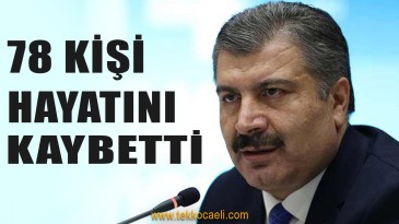 78 Kişi Hayatını Kaybetti