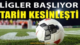 Maçların Başlama Tarihi Kesinleşti
