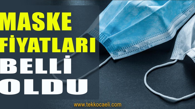Maske Fiyatları Açıklandı
