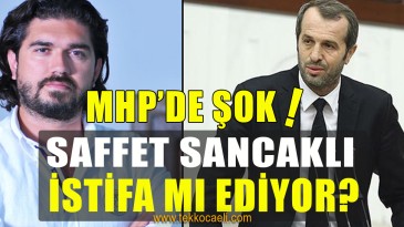 MHP’de Kriz! Saffet Sancaklı İstifa Edecek mi?