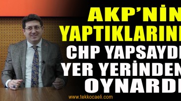 İktidar Kendi İkbalini, Ülkenin İkbaline Tercih Ediyor