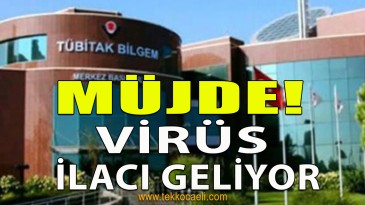 MÜJDE! Korona Virüs’e Karşı İlaç Geliyor