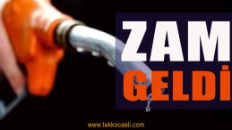Benzin ve Motorine Zam