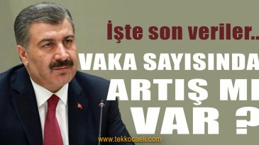 Sağlık Bakanı Koca Son Verileri Duyurdu