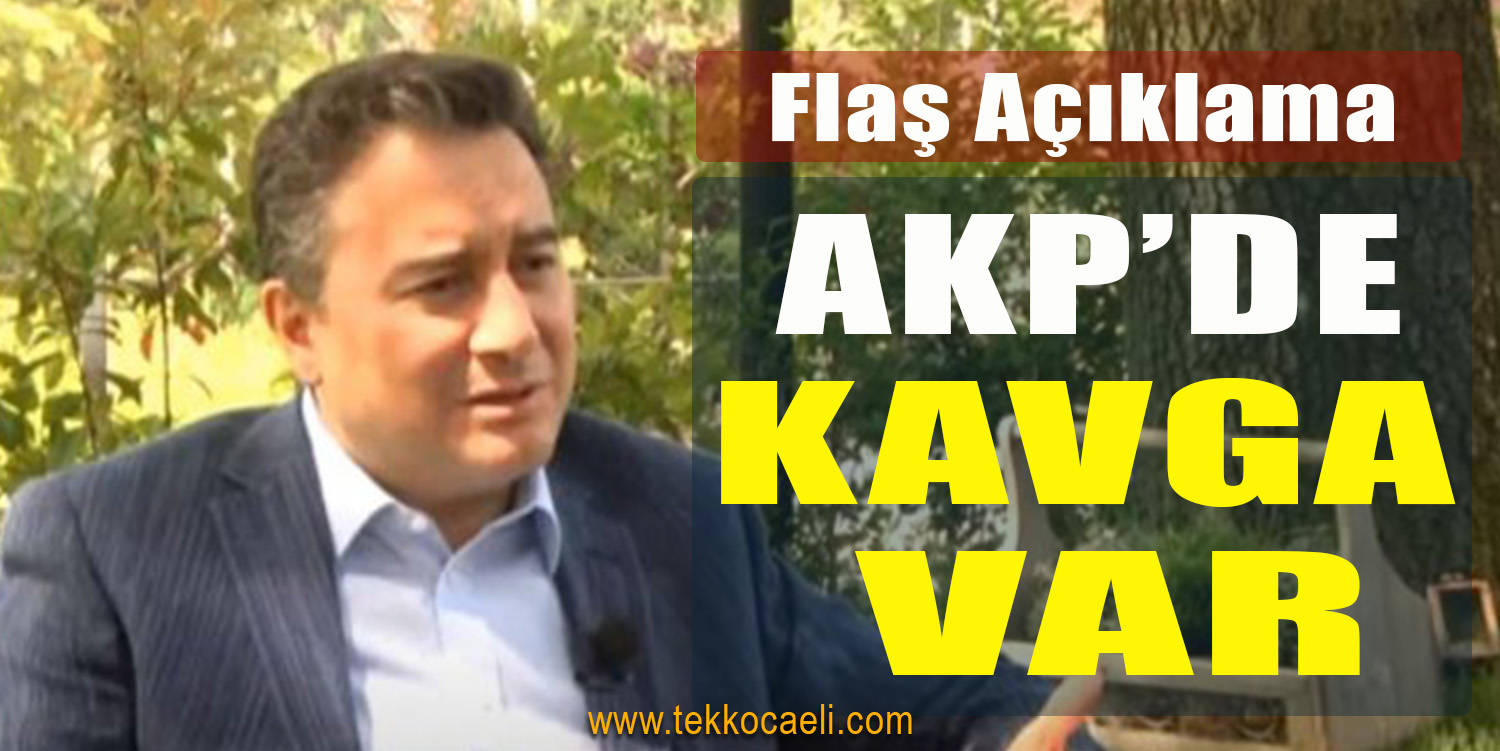 Ali Babacan Açıkladı; AKP’de Nemalanma Kavgası Var