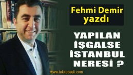 Yapılan İşgalse İstanbul Neresi?