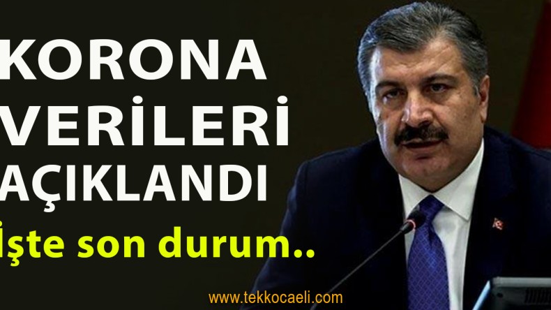 Son Korona Verileri Açıklandı