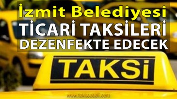 İzmit’te Ticari Taksilerde Daha Güvenli Yolculuk Olacak
