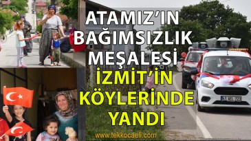 İzmit’in Köylerinde 19 Mayıs Coşkusu