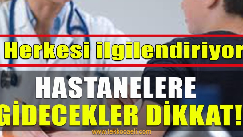 Sağlık Kurumları Bunlara Dikkat edecek; İşte Yeni Tedbirler