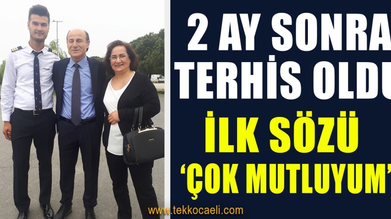 Askerliği Bitti; 2 Ay Sonra Terhis Oldu