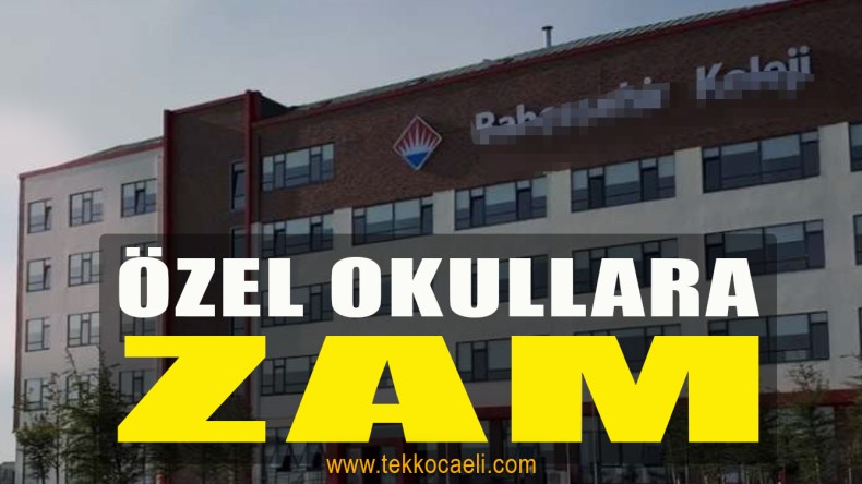 Özel Okullara Zam