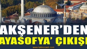 Meral Akşener’den Cumhurbaşkanı Erdoğan’a Ayasofya Göndermesi