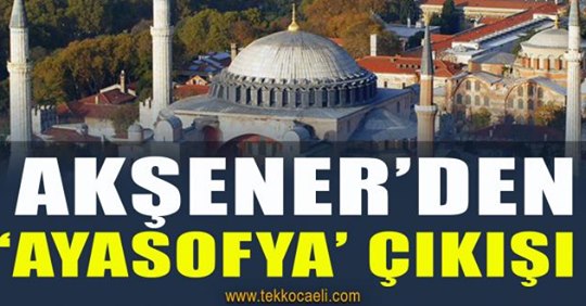 Meral Akşener’den Cumhurbaşkanı Erdoğan’a Ayasofya Göndermesi
