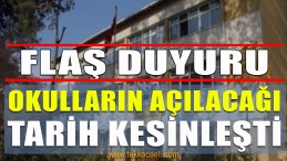 Okulların Açılacağı Kesin Tarih Belli Oldu