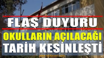 Okulların Açılacağı Kesin Tarih Belli Oldu