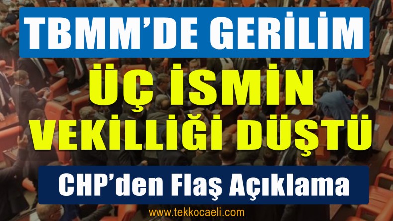 Üç İsmin Milletvekilliği Düştü; Mecliste Slogan Atıldı
