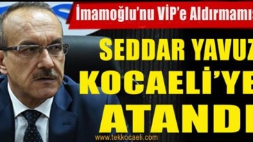 Yeni Kocaeli Valisi Ekrem İmamoğlu’nu VİP’e Aldırmamıştı