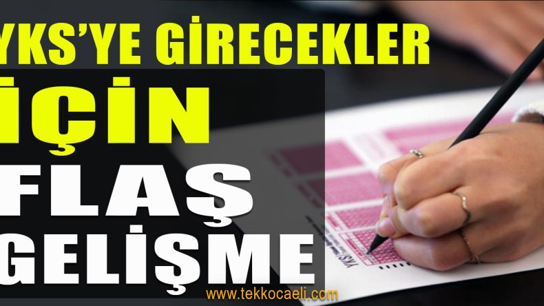 Bu Açıklama YKS’ye Girecekleri İlgilendiriyor