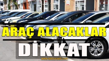 Araç Alacaklar Dikkat!