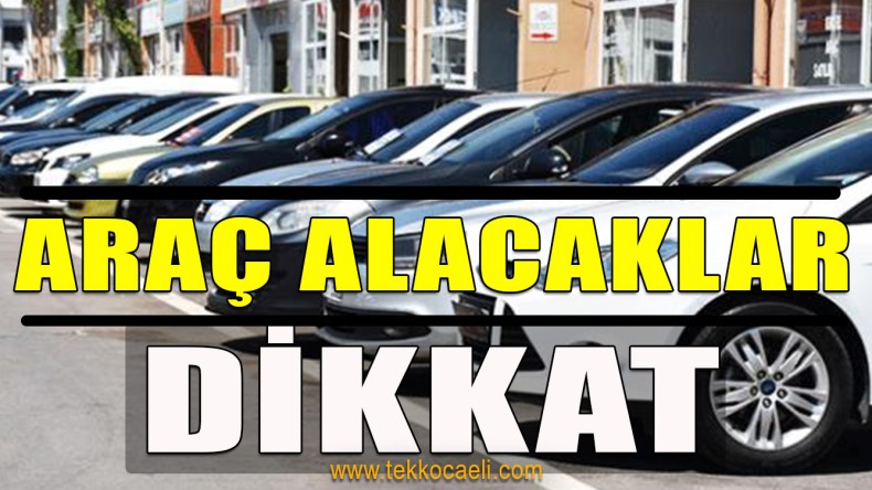 Araç Alacaklar Dikkat!