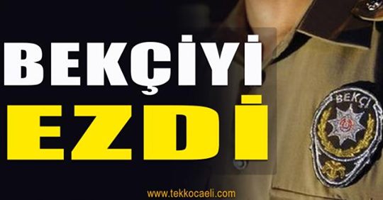 Öfkeli Sürücü Bekçiyi Ezdi