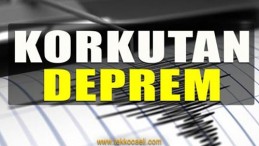 Korkutan Deprem