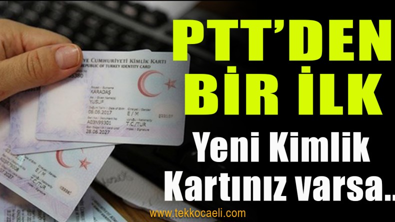PTT’den Bir İlk