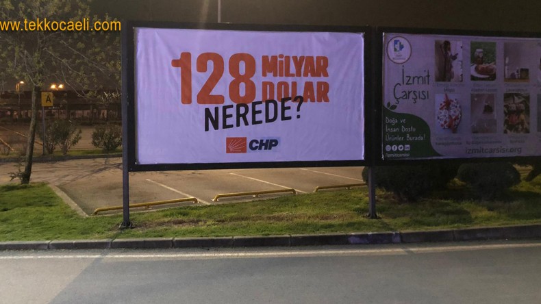 128 Milyar Dolar Nerede? O Afişler Kaldırıldı