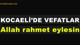 Kocaeli’de Vefatlar