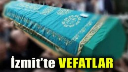 İzmit’te Vefatlar