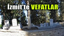 İzmit’te Vefat Edenler