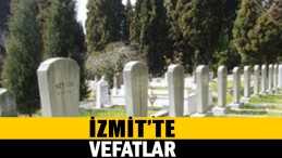 İzmit’te Vefatlar