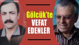 Gölcük’te Vefatlar