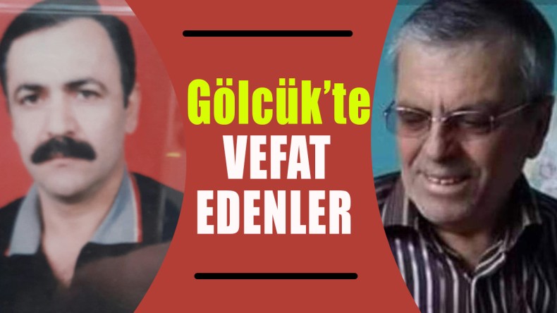 Gölcük’te Vefatlar