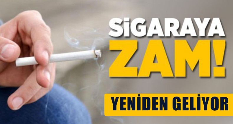 Sigaraya Bir Zam Daha Geliyor