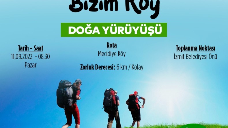Bizim Köy Doğa Yürüyüşü bu hafta Mecidiye’de