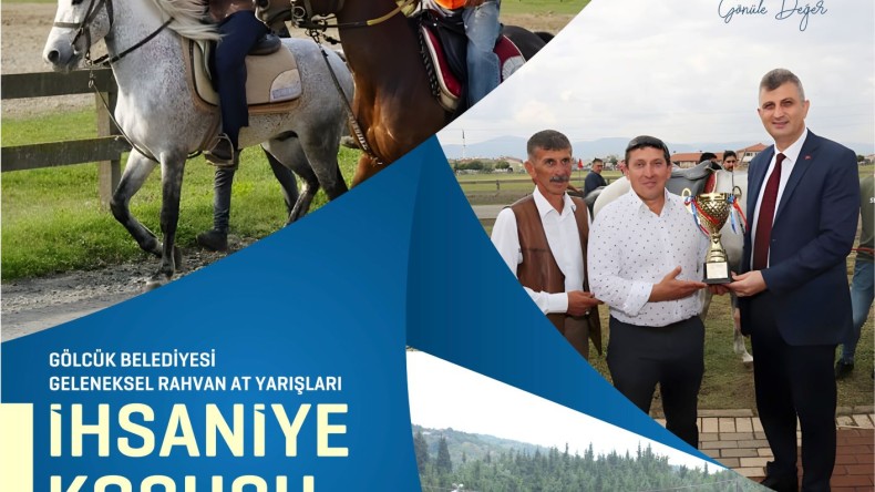 GÖLCÜK’TE İHSANİYE KOŞUSU HEYECANI