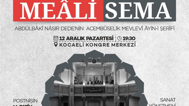Büyükşehir, Hz. Mevlana’yı Meali Sema ile anacak