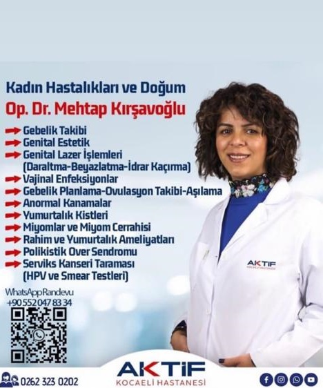 Op. Dr. Mehtap Kırşavoğlu, Aktif Hastanesi’nde hastalarını kabul ediyor